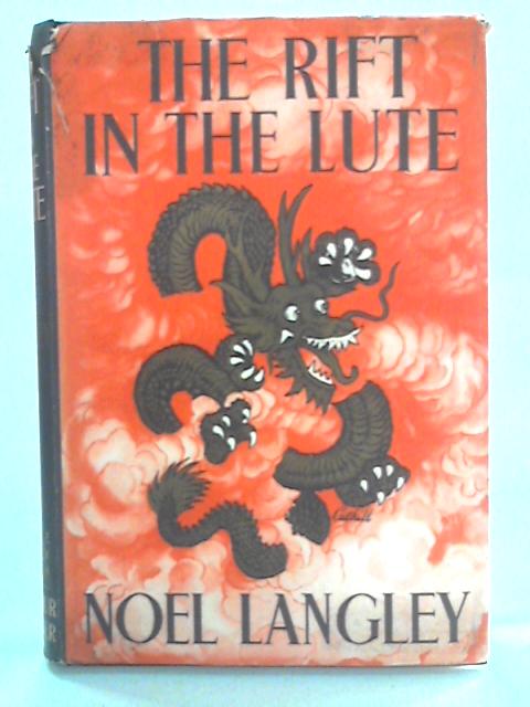 The Rift in the Lute By Noel Langley