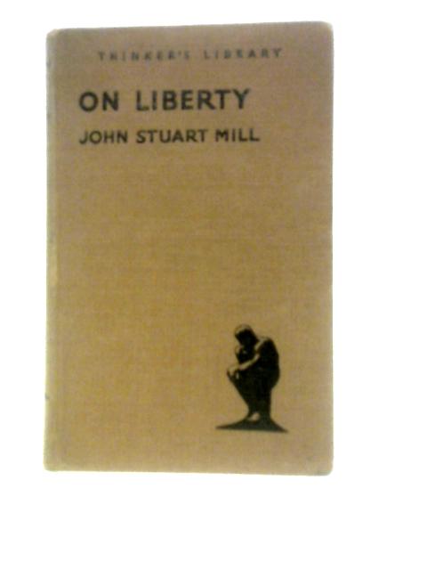 On Liberty von John Stuart Mill