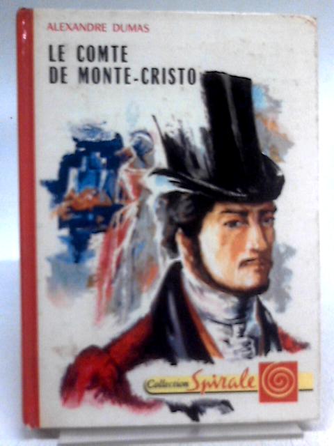 Le Comte Monte Cristo By Alexandre Dumas