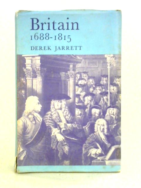 Britain 1688-1815 von Derek Jarrett