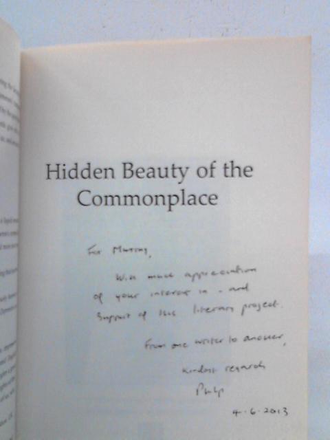 Hidden Beauty of the Commonplace By Philip Pegler