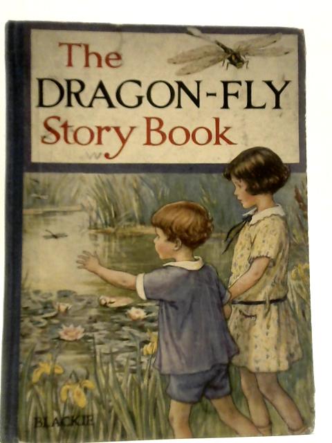 The Dragon-Fly Story Book By Not stated