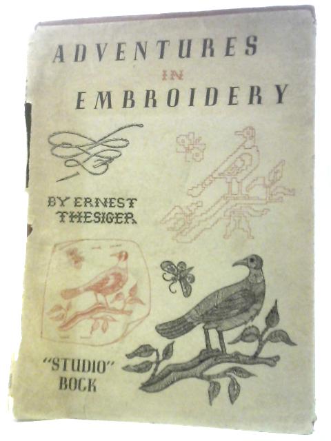 Adventures in Embroidery By Ernest Thesiger