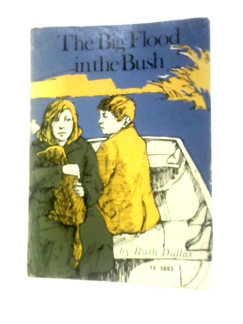 The Big Flood in the Bush By Ruth Dallas