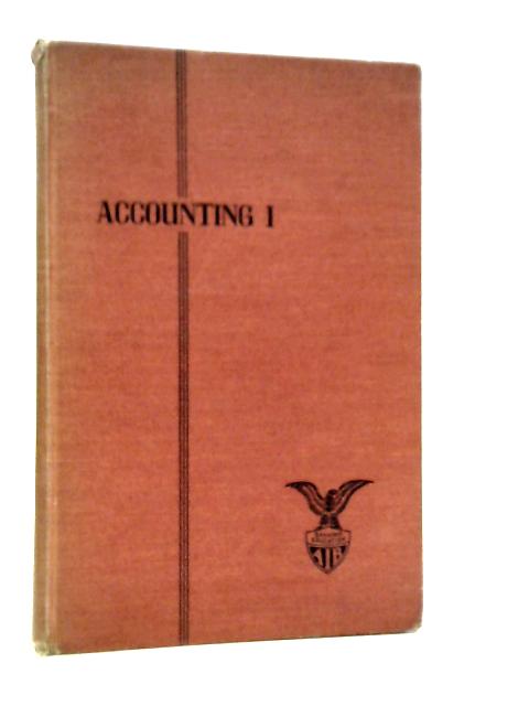 Accounting I By Leo A.Schmidt