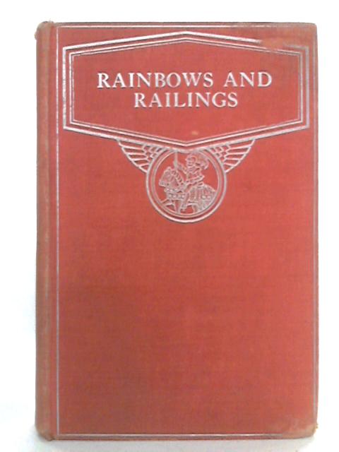 Rainbows and Railings von Lucie B. Dufty