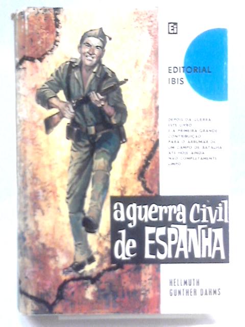 A Guerra Civil de Espanha von Hellmuth Gunther Dahms