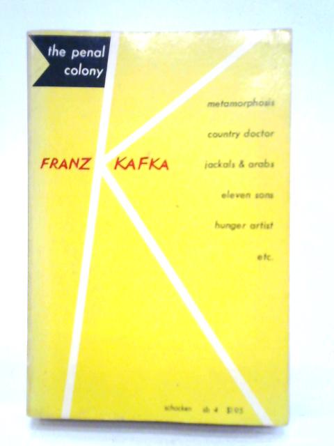 The Penal Colony By Franz Kafka