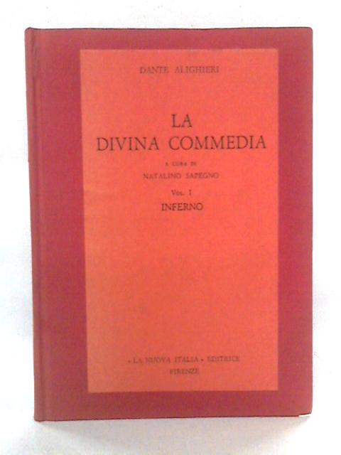 La Divina Commedia, Vol. I: Inferno By Dante Alighieri