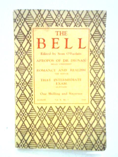 The Bell: Vol. 10. N. 5; August 1945 von Sean O'Faolain (ed.)