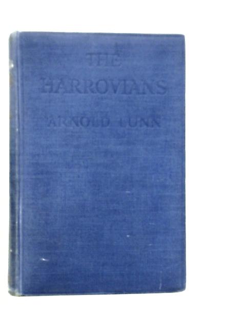 The Harrovians By Arnold Lunn