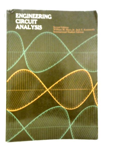 Engineering Circuit Analysis By William Hayt, Jr. & Jack Kemmerly