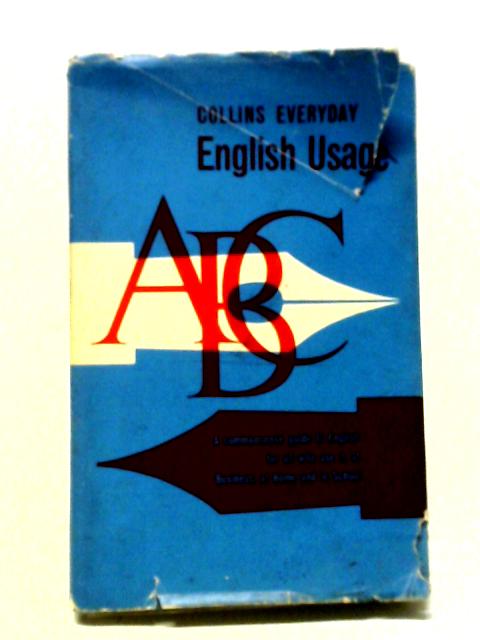 Collins Everyday English Usage By R. D. Thomson, A. H. Irvine ()