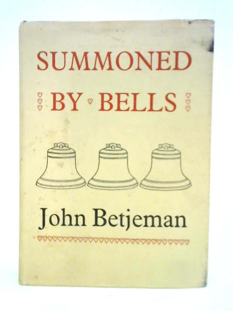 Summoned By Bells By John Betjeman