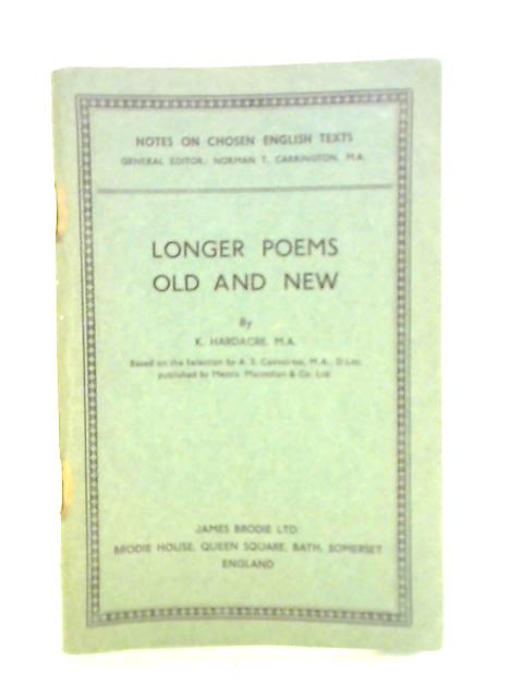 Longer Poems Old and New By K. Hardacre