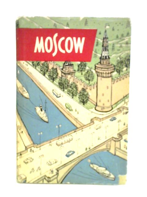 Moscow: A Short Guide von A. Kovalyov