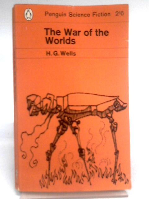 The War of the Worlds von H. G. Wells