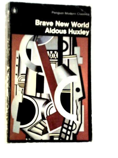 Brave New World By Aldous Huxley