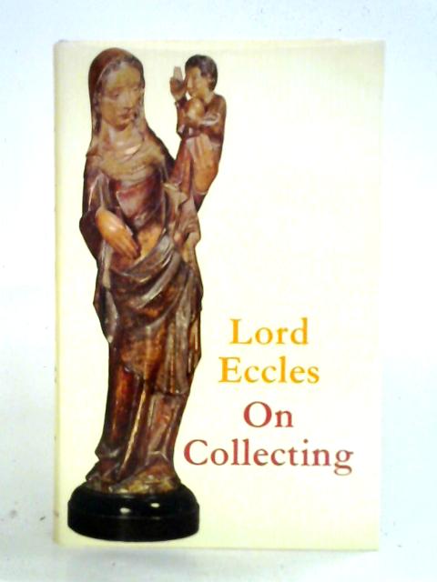 On Collecting von Lord Eccles