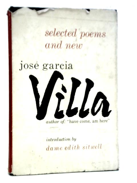 Selected Poems and New By Jose Garcia Villa