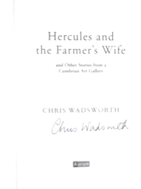 Hercules and the Farmer's Wife von Chris Wadsworth