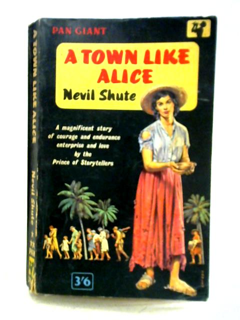 A Town Like Alice By Nevil Shute