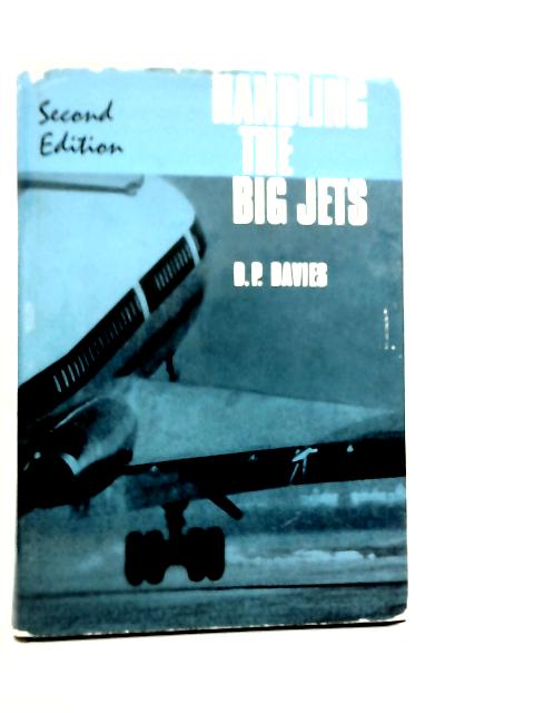 Handling the Big Jets von D.P.Davies