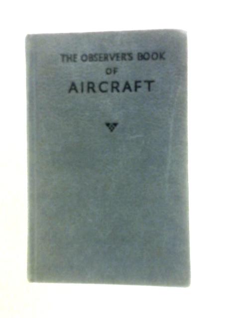 The Observer's Book of Aircraft von William Green ()