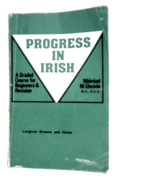 Progress In Irish von Mairead Ni Ghrada