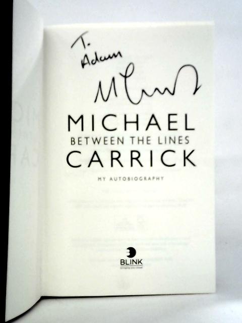 Michael Carrick: Between the Lines von Michael Carrick