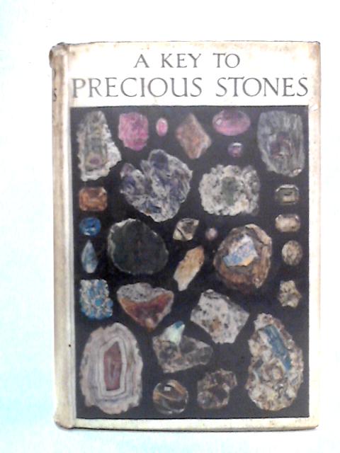 A Key to Precious Stones By L.J. Spencer