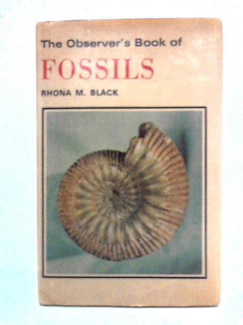 The Observer's Book of Fossils By Rhona M. Black