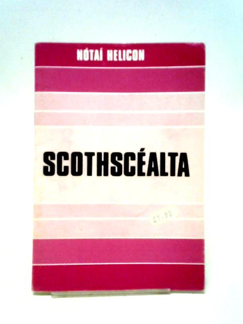 Scothscealta By Tomas O Maonaigh