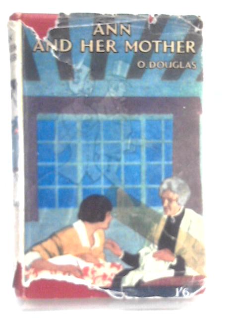 Ann and her Mother By O Douglas