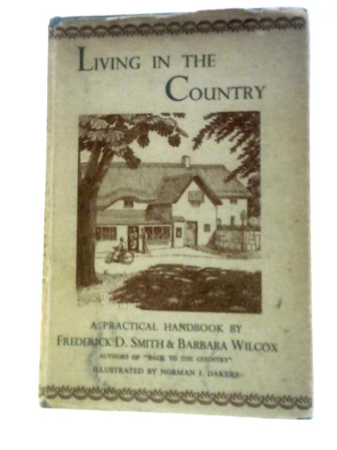 Living in the Country von Frederick Daniel Smith & Barbara Wilcox