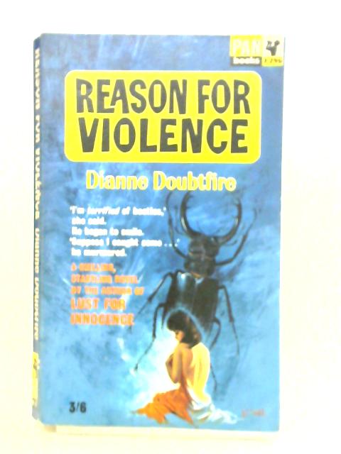 Reason for Violence By Dianne Doubtfire