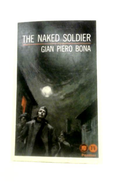 The Naked Soldier von Gian Piero Bona