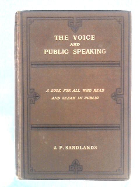 The Voice and Public Speaking von J.P. Sandlands