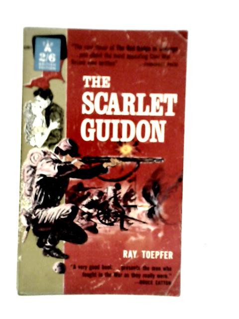 The Scarlet Guidon By Ray Toepfer