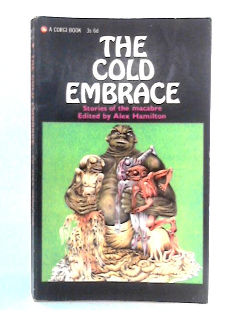 The Cold Embrace (Anthology) By M.E. Braddon et al