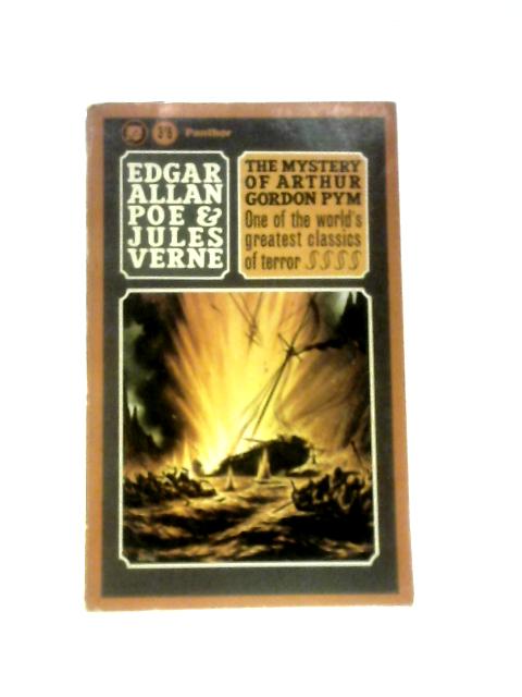 The Mystery of Arthur Gordon Pym By Edger Allan Poe Fules Verne