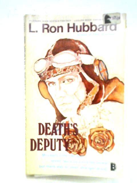 Death's Deputy von L. Ron Hubbard