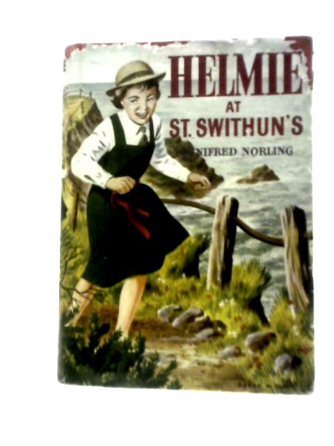 Helmie at St. Swithun's von Winifred Norling