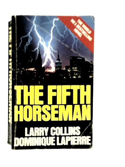 The Fifth Horseman By Larry Collins & Dominique Lapierre