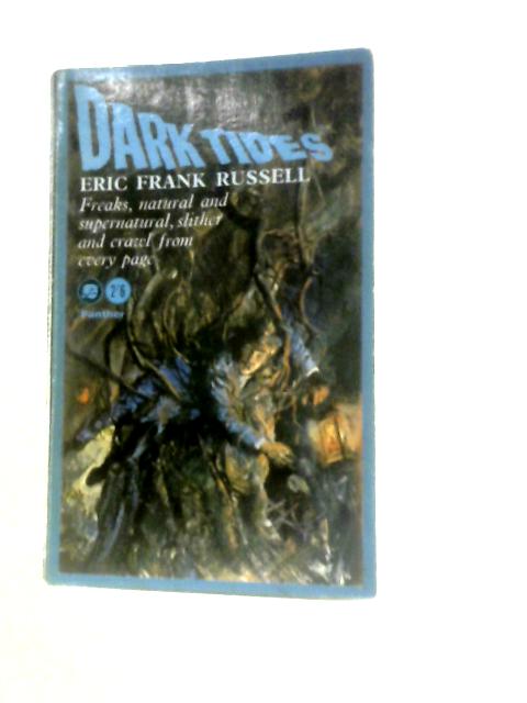 Dark Tides (Panther Books. No. 1599) By Eric Frank Russell