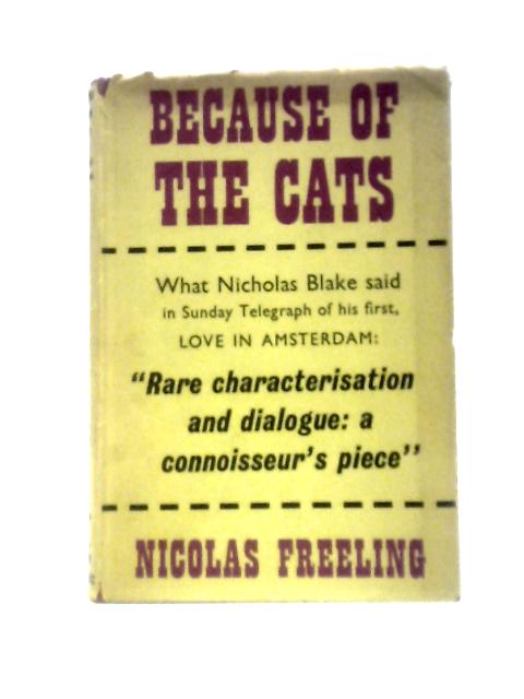 Because of the Cats By Nicolas Freeling