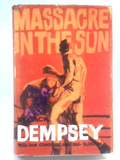 Massacre in the Sun von Jack Dempsey