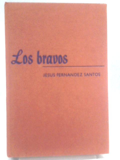 Los Bravos von Jesus Fernandez Santos