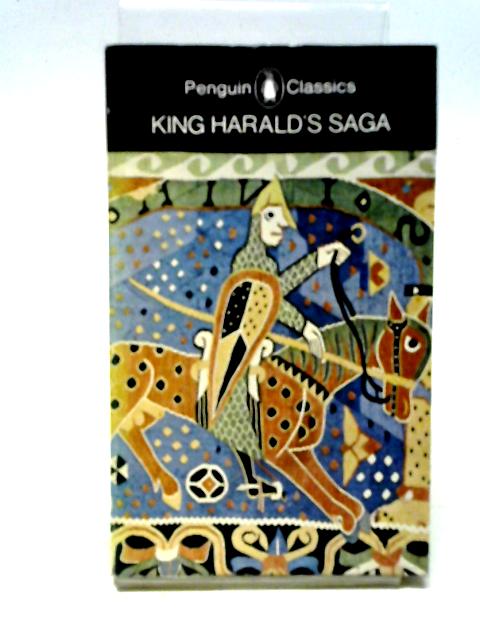 King Harald's Saga: Harald Hardradi of Norway, from Snorri Sturluson's Heimskringla von Magnus Magnusson, Hermann Palsson