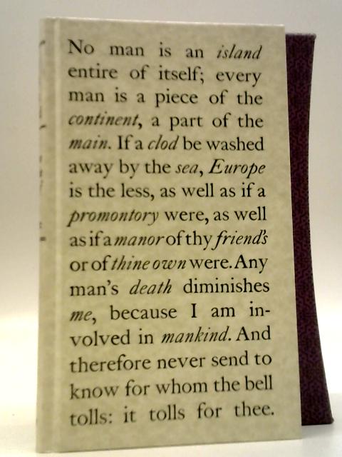 No Man Is An Island: A Selection From The Prose Of John Donne By Rivers Scott